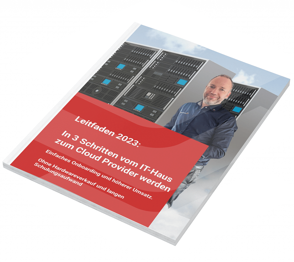 Leitfaden: Vom IT-Hersteller zum Cloud-Provider